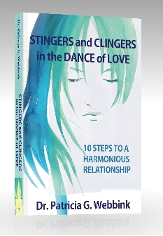 Stingers and Clingers in The Dance of Love: 10 Steps to Harmonious Relationships