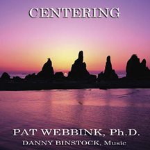 Dr. Patricia Webbink - Centering