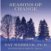 Dr. Patricia Webbink - Seasons of Change