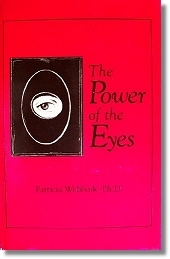 The Power Of The Eyes - Dr. Patricia Webbink
